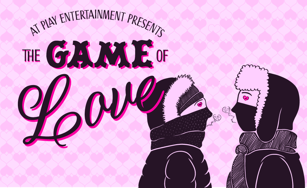 Dawson City Dinner Theater KIAC The Game of Love Valentines